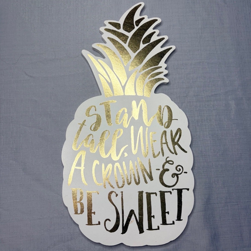 Hobby Lobby Pineapple Wall Decor 18x9 White Gold Stand Tall Wear A Crown Sign